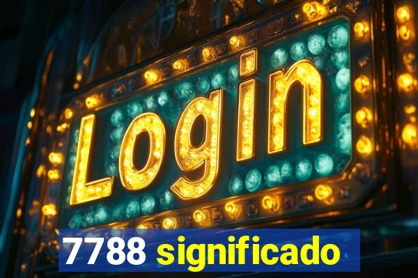 7788 significado